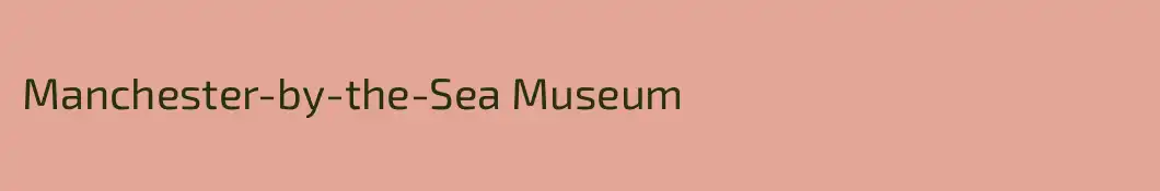 Manchester-by-the-Sea Museum